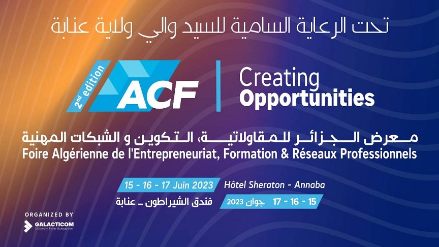 عنابة: النسخة الثانية من "معرض الجزائر للمقاولات" من 15 إلى 17 جوان 2023