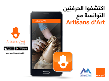 أورنج تونس بالشراكة مع جمعية الحركة الجمعياتيّة تطلق التطبيقة المبتكرة والمستحدثة "Artisans d'art"